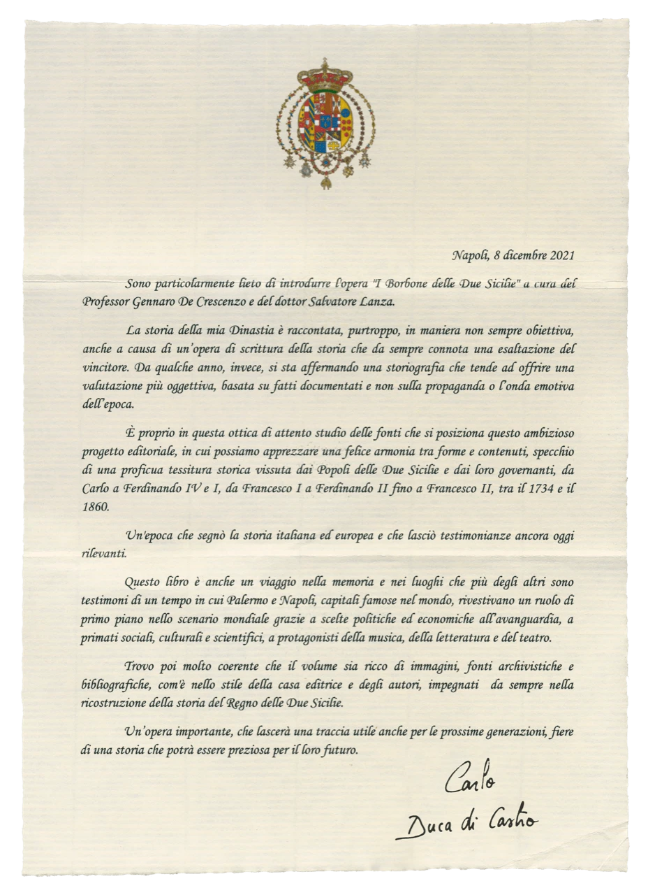 La lettera autografa di S.A.R. il Principe Carlo di Borbone delle Due Sicilie, Duca di Castro, che introduce l'opera.