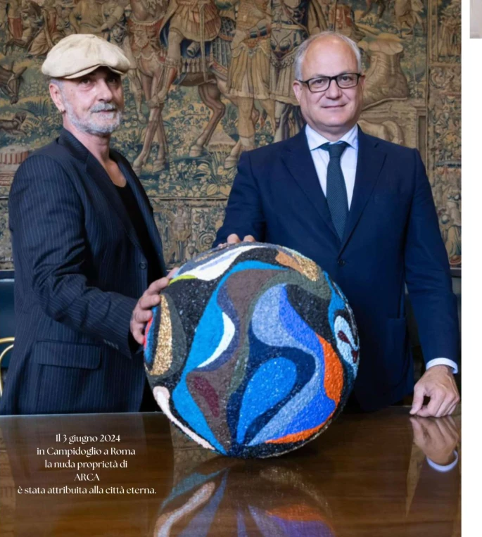 Il 3 giugno 2024, in Campidoglio a Roma, la nuda proprietà dell'Arca è stata attribuita alla città eterna: Pep Marchegiani con il sindaco Roberto Gualtieri.